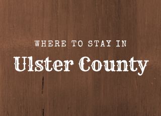 Staying in Ulster County